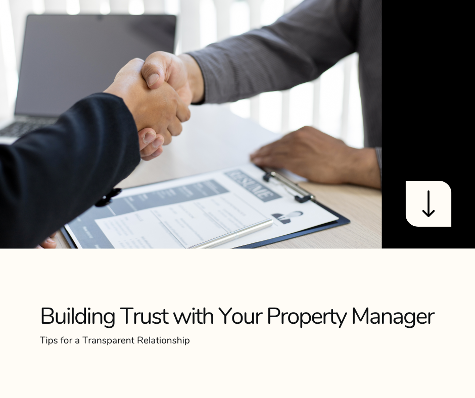 Transparent Relationship with Your Property Manager